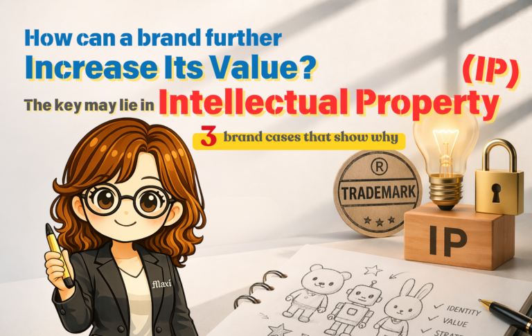 The Key to Brand Success: 3 Brand Cases on the Importance of IP